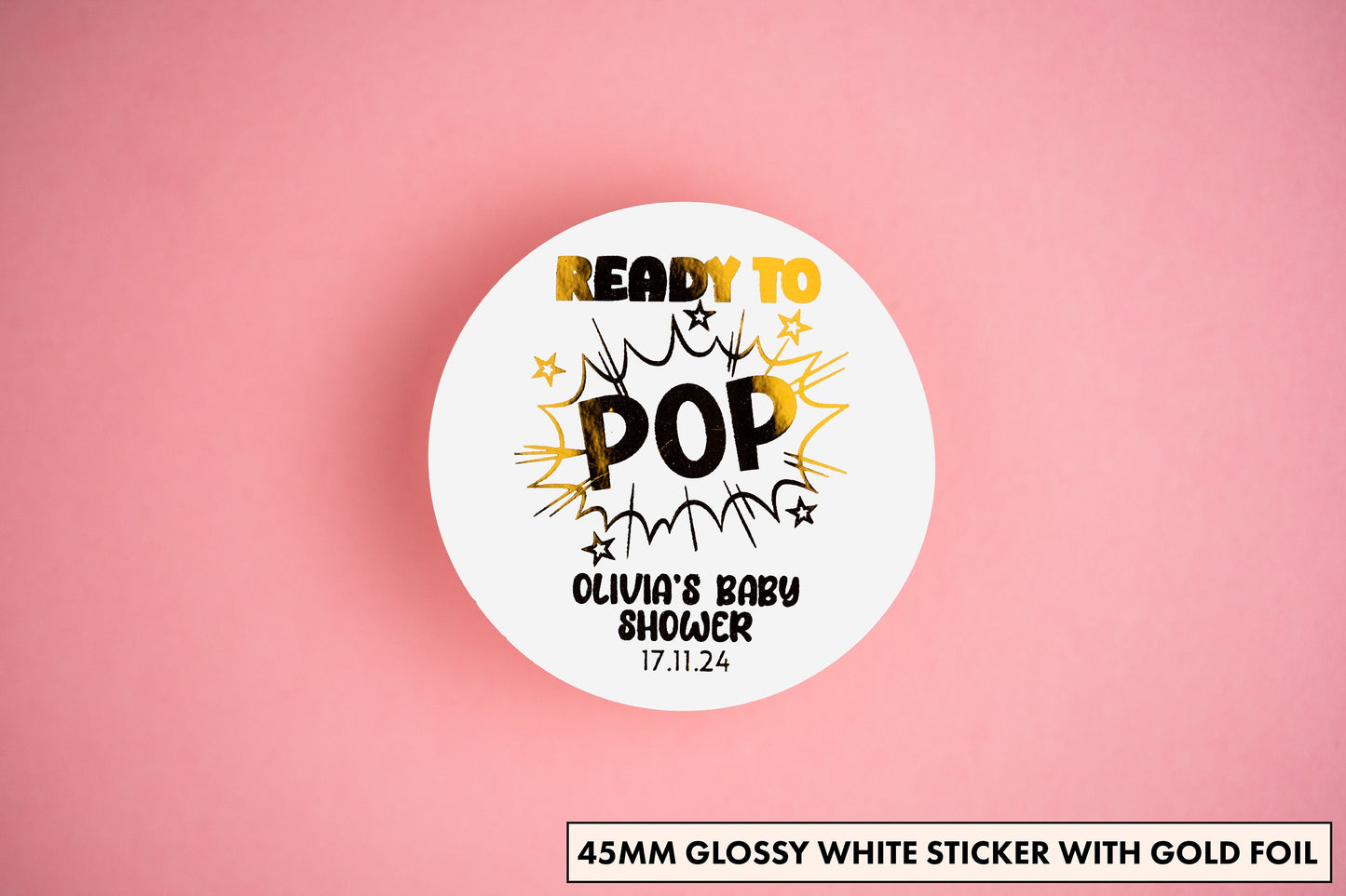 "Ready to Pop" Baby Shower Foil Stickers