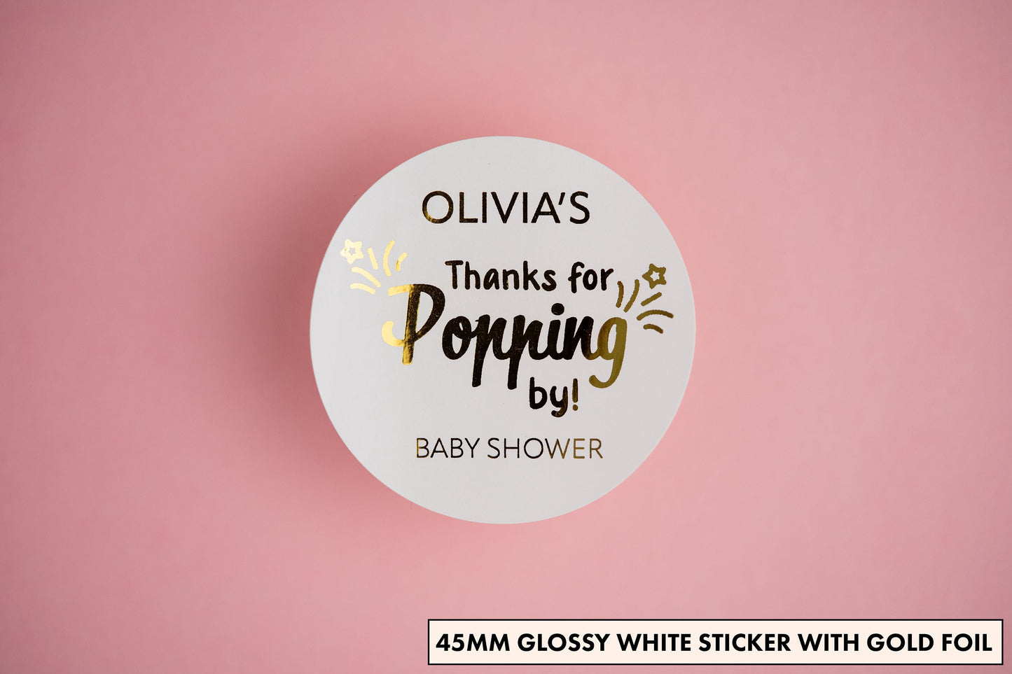 Baby Shower "Thanks for Popping By" Foil Stickers